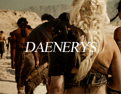 alayneston:   WOMEN OF A SONG OF ICE AND FIRE:  Daenerys Targaryen