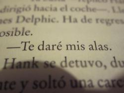 longlifetothefallens:  —Te daré mis alas.Hank se detuvo en