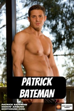 PATRICK BATEMAN at HotHouse - CLICK THIS TEXT to see the NSFW