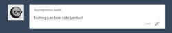 itsunknownanon:Except maybe a bird in cute panties no argument