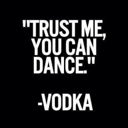 I trust #vodka way too much 