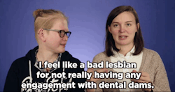 buzzfeedlgbt:  We asked queer women about dental dams and they