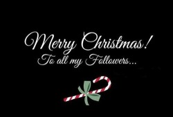 lovelywife72:  Merry Christmas all my followers x  mrsladysmythe: