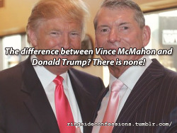 ringsideconfessions: “The difference between Vince McMahon