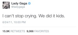 commongayboy:  Never has this Gaga tweet ever been more appropriate.