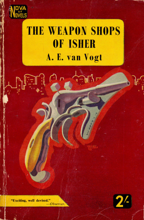 The Weapon Shops of Isher, by A.E. van Vogt (Nova Publications, 1951).From a charity shop in Nottingham.