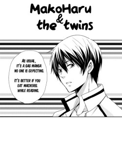 myth720:  [MakoHaru and the twins] Well, I guess this one didn’t