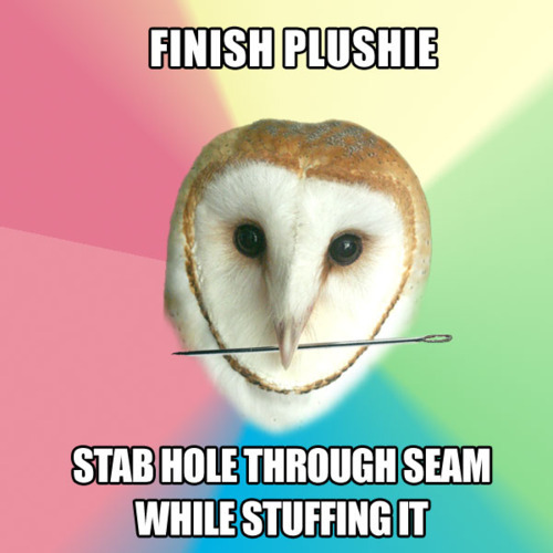 lithefider:  Crafty Advice Owl  (Voice of sewers of plush and cosplay) (Link to a blank, make your own!) 