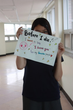 koreanstudentsspeak:  Before I die, I want to say “I Love you”