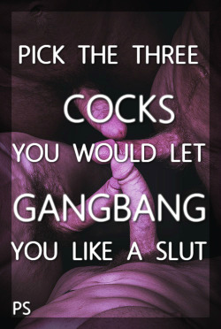 slave4love69:  pandorasissy:  www.Pandorasissy.tumblr.comPick three of the nine cocks!  Tough call, hard to narrow to just 3.Iâ€™d have to go with 3, 8 &amp; 9 as my three but not necessarily in that order. 6, 5 &amp; 1 were all definitely close and would