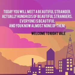 politepineapple:  Welcome to Night Vale 
