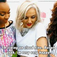 holyperrie:  How does it feel you must be the happiest girl in