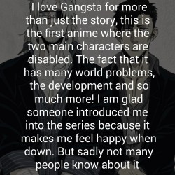 animeconfessionss:  “I love Gangsta for more than just the