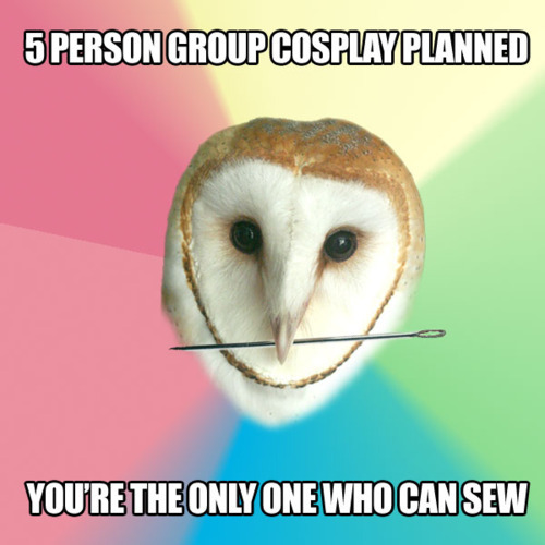 lithefider:  Crafty Advice Owl  (Voice of sewers of plush and cosplay) (Link to a blank, make your own!) 