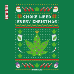 bustedtees:  Smoke Weed Every Christmas! (cause it’s true)