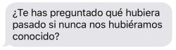 sinfonia-de-letras:  Me hubiera ahorrado tanto dolor, pero también