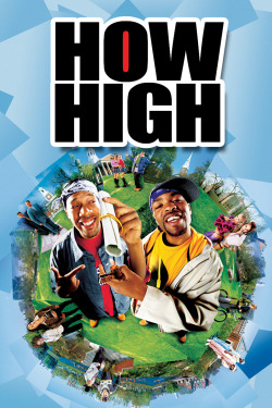 BACK IN THE DAY |12/21/01| The movie, How High, is released in