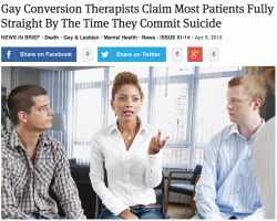 ugly-bread:  iamianbrooks:  theonion:Gay Conversion Therapists