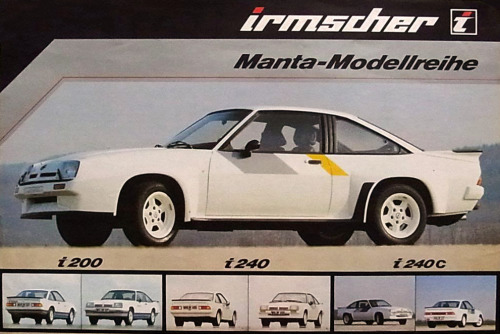 carsthatnevermadeit:  Irmscher Opel Manta, 1985. A tuning form who specialised in high-performance versions of Opels, the Irmscher Mantaâ€™s were sold in various states of tune including a 6-cylinder versionÂ 