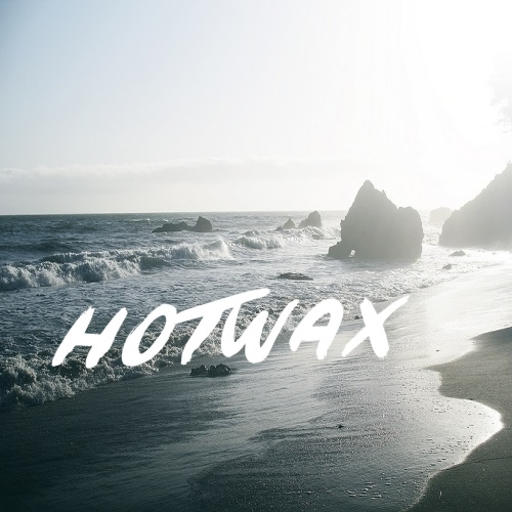 Hotwax