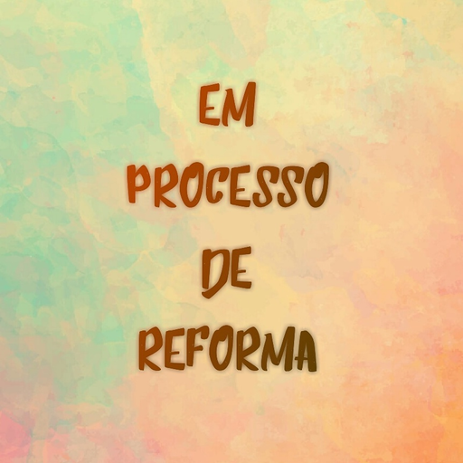 Em Processo de Reforma