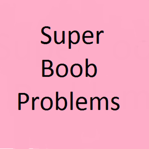 superboobproblems:  When your boobs are so overpowering that