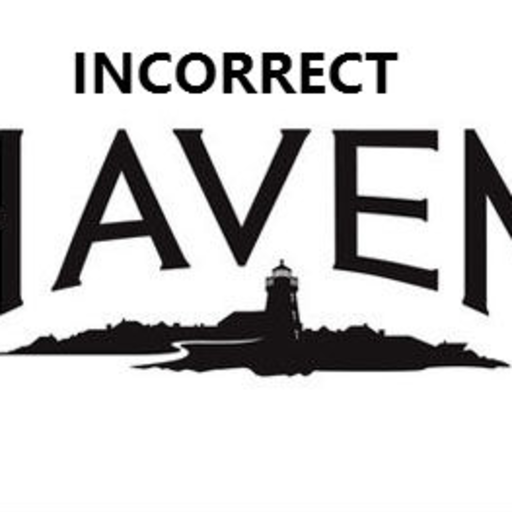 Incorrect Haven Quotes