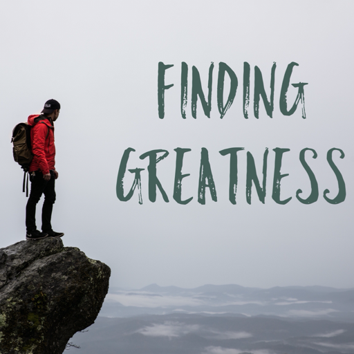Finding Greatness
