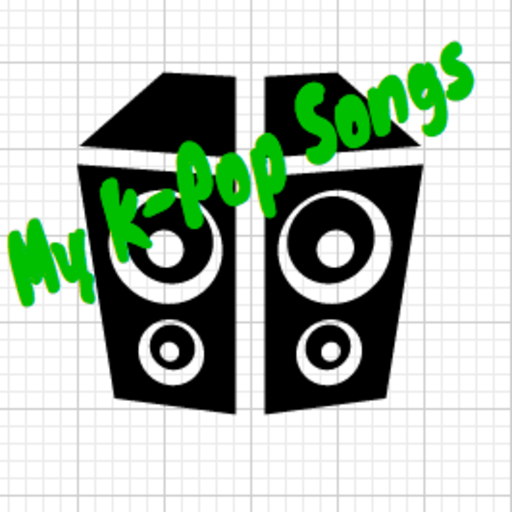 ♪(๑ᴖ◡ᴖ๑)♪ My K-Pop Songs
