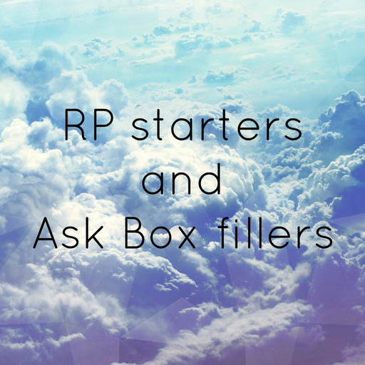 rp-starters-ask-box-fillers: What do you think about my portrayal?