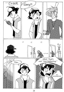 ooomillyooo:  Gary! You are such a dummy! Ash… you’re even