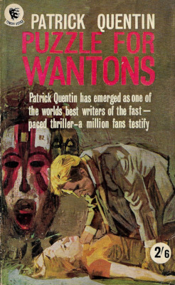 Puzzle For Wantons, by Patrick Quentin (Consul, 1965).From Ebay.