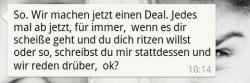 s-stayawake:  Ich würde es dir so gerne versprechen, kann ich