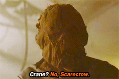 kane52630:  "No, Scarecrow." - Johnathan CraneBatman Begins 