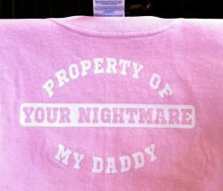 princessannabelle1:  Property of my Daddy 