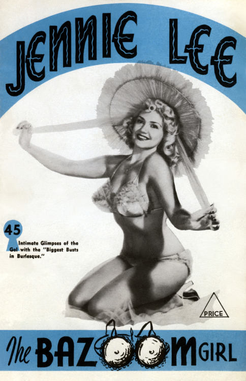 Jennie Lee appears on the cover of her own 14-page promotional booklet,  detailing her extensive Burlesk career; and offering details on how to order Photo Sets and become a member of her “BAZOOMERS Fan Club”..