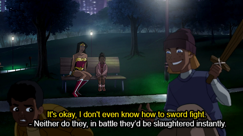 sugarspicenotallnice:  ask-gallows-callibrator:  IS WONDER WOMAN TELLING HER TO GO STAB THOSE BOYS AND PROBABLY KILL THEM  Yes 