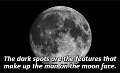 valleyfolkgifs:  MYSTERY OF THE MOON SOLVED! 