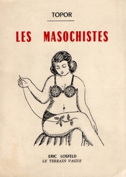 howsaucy: Roland Topor, Les Masochistes (cover) 1960, published