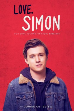 thegayfleet:Movie Poster for Love, Simon based on the book Simon