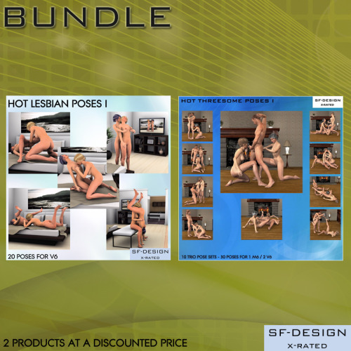  	Hot Threesome Sex Poses & Hot Lesbian Poses Bundle 	This bundle contains the following products:  	- Hot Threesome Poses (30 Poses) 	- Hot Lesbian Poses (20 Poses) 	Get both products at a discounted price! 50 hot sex poses for V6 and M6! Get it