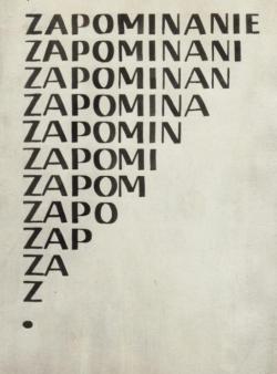 visual-poetry:  »zapominanie (~ forgetting)« by stanisław