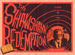 thepostermovement:  The Shawshank Redemption by Dan Hipp