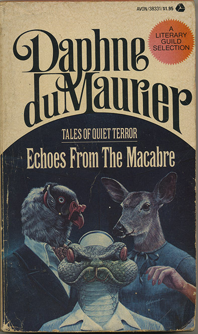 shaykarniel:Daphne du Maurier - Tales of quiet teror - Echoes