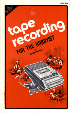 retroreverbs:  Tape Recording for the Hobbyist by Art Zuckerman