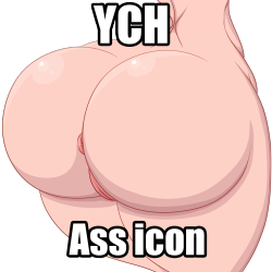 YCH - Ass icon  What you get!One HD version of the picture and