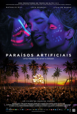 umdianofilme:  Paraísos Artificiais (2012) Em uma paradisíaca