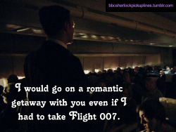 “I would go on a romantic getaway with you even if I had