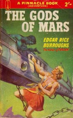 The Gods Of Mars, by Edgar Rice Burroughs (Pinnacle, 1953).From