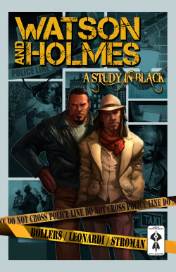 bperlownps:  Trade Paperback Cover for Watson and Holmes - A